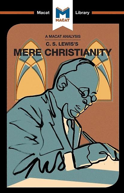 An Analysis Of C.s. Lewiss Mere Christianity by Mark Scarlata Paperback Book