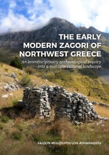 The Early Modern Zagori Of Northwest Greece Paperback Book