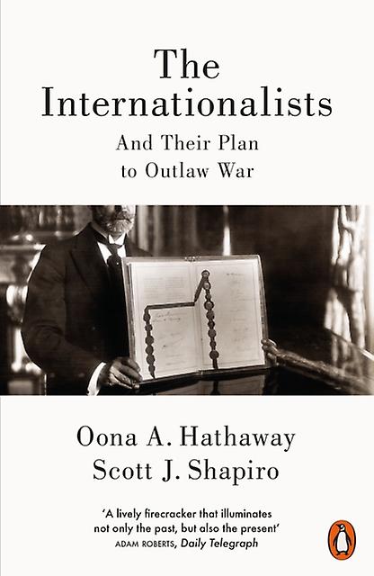 The Internationalists by Scott Shapiro Paperback