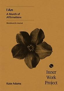 I Am by Kate Adams Paperback