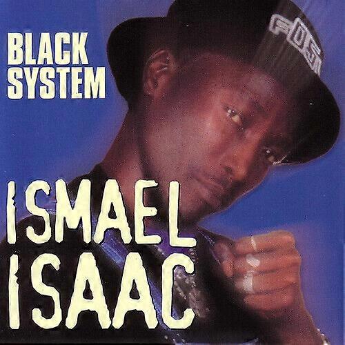 Ismael Isaac : Black System CD (2000)