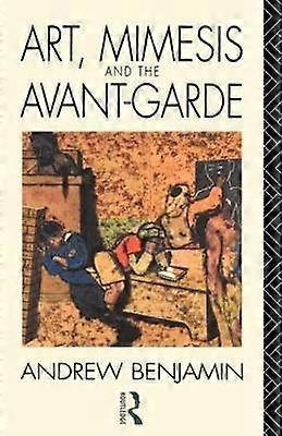 Art Mimesis and the Avant-Garde