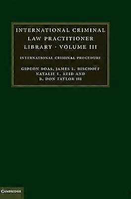 International Criminal Law Practitioner Library