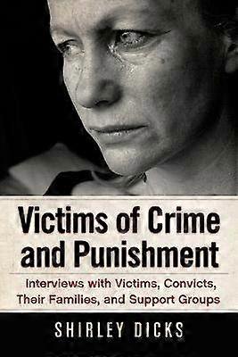 Victims of Crime and Punishment