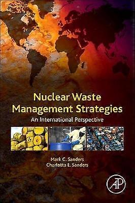 Nuclear Waste Management Strategies