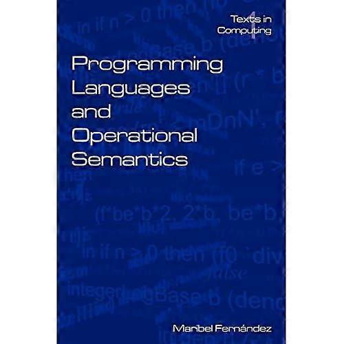 Programming Languages and Operational Semantics: An Introduction