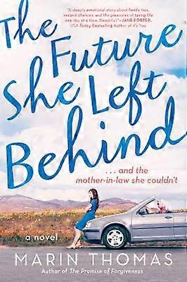 The Future She Left Behind