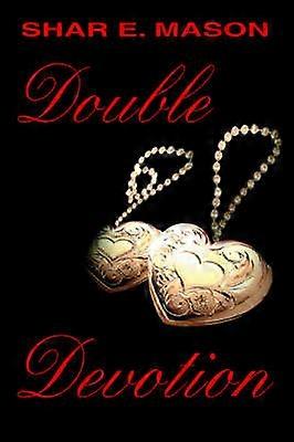 Double dévotion
