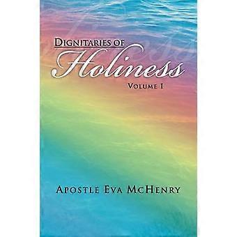 Dignitaries of Holiness Volume I 1