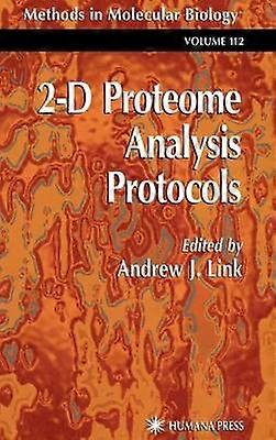 2-D Proteome Analysis Protocols