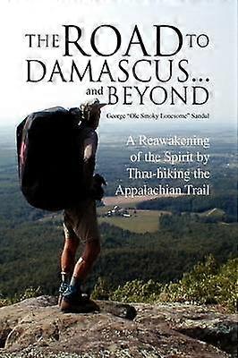 The Road to Damascus and Beyond