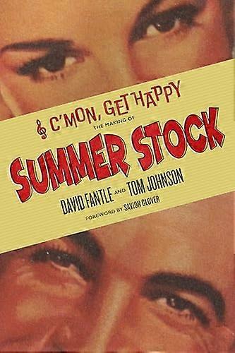 Cmon Get Happy: The Making of Summer Stock