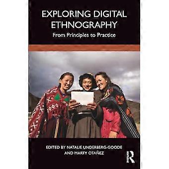Erforschung der digitalen Ethnographie: von den Prinzipien zur Praxis