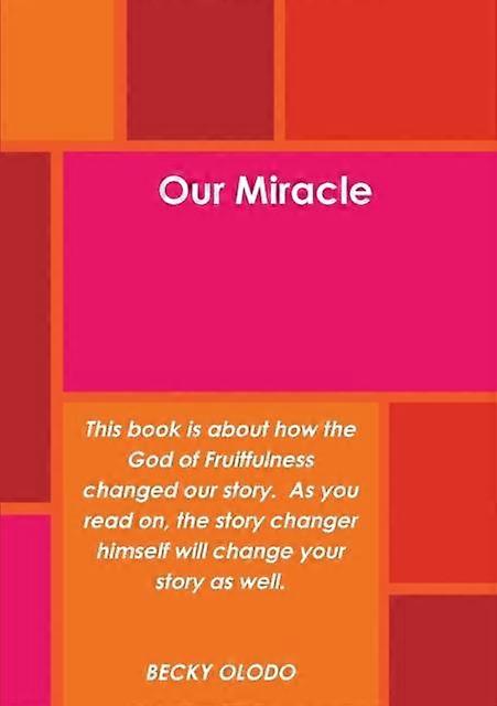 Our Miracle - Becky Olodo - Paperback - en Book