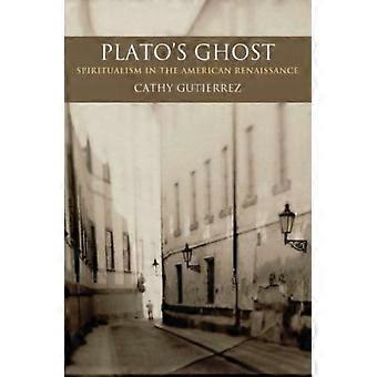 Plato's Ghost Spiritualism In The American Renaissance - Cathy Gutierrez - Hardcover - en Book