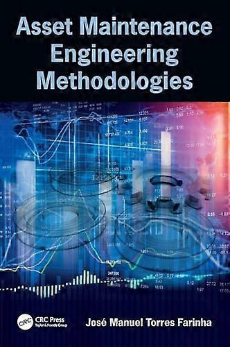 Asset Maintenance Engineering Methodologies