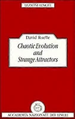 Chaotic Evolution and Strange Attractors