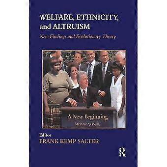 Welfare Ethnicity and Altruism