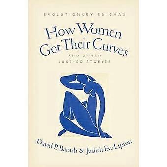 Wie Frauen ihre Kurven und andere also nur Geschichten haben: evolutionäre Rätsel