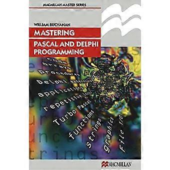 Mastering Pascal und Delphi Programmierung (Palgrave Master)