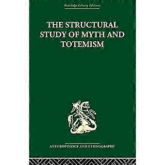 Die strukturelle Studie von Mythos und Totemismus