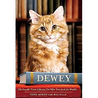 Dewey : Den lille bibliotekskat, der rørte verden