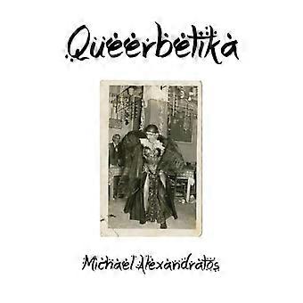 Queerbetika: Queering Rebetika