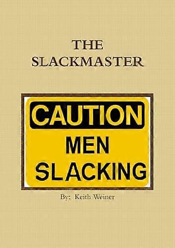 THE Slackmaster
