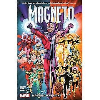 Magneto: Magneto oli oikeassa
