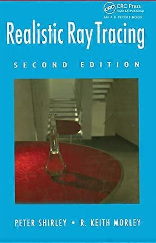 Realistic Ray Tracing: Second Edition