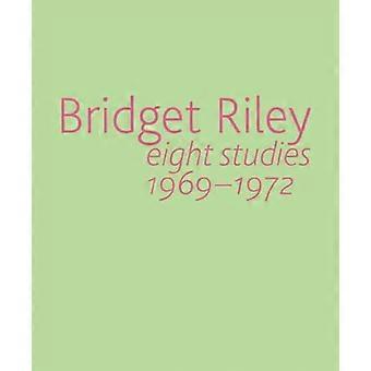 Bridget Rileyn: Kahdeksan tutkimusta 1969-1972