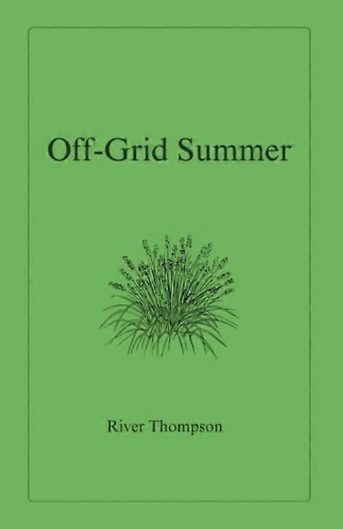 Off-Grid Summer