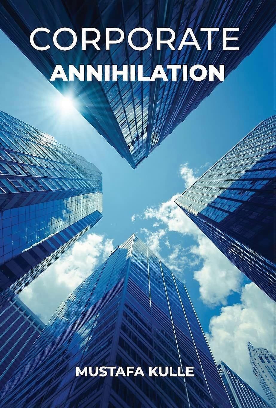 Corporate annihilation