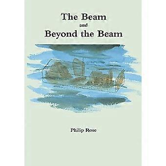 The beam and beyond the beam