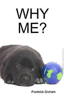 Warum ich?