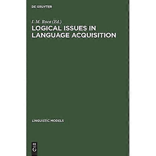 Logical Issues in Language Acquisition