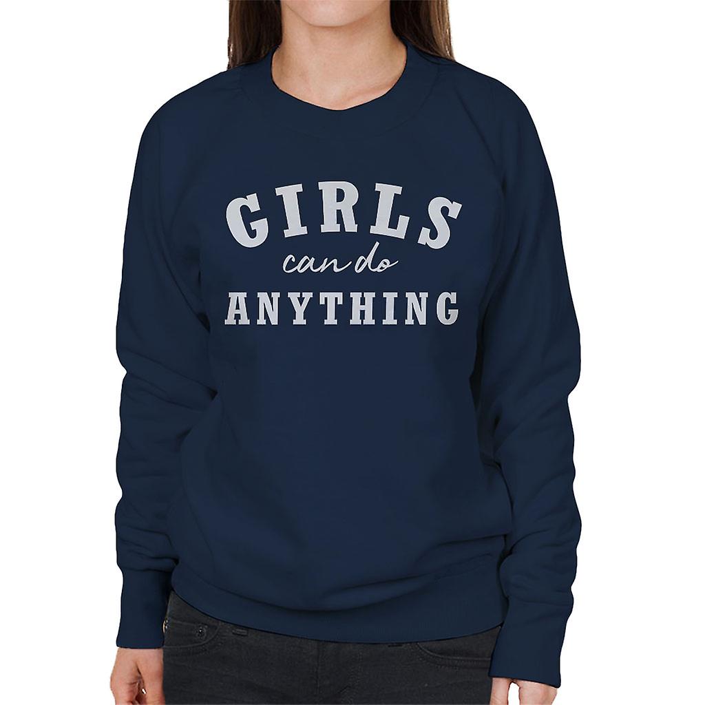 Jenter kan gjøre noe kvinner Sweatshirt
