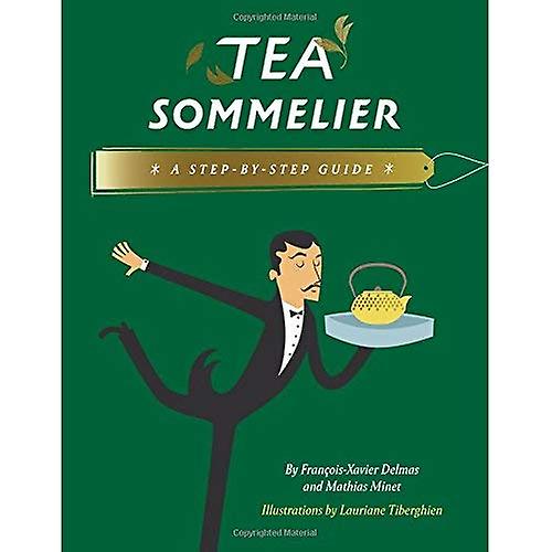 Sumiller de té: Una guía paso a paso