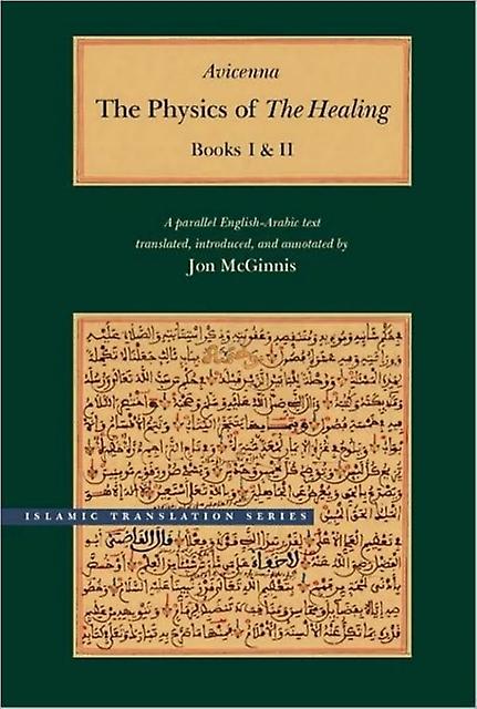 Physics Of The Healing by Avicenna Hardback Book