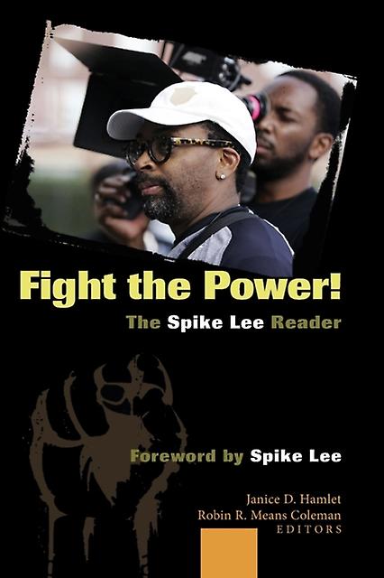 Fight The Power The Spike Lee Reader Paperback Book