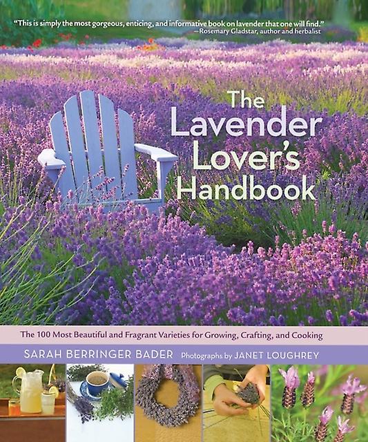 Lavender Lovers Handbook by Sarah Berringer Bader Hardback Book