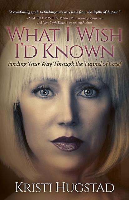 What I Wish Id Known by Kristi Hugstad Paperback