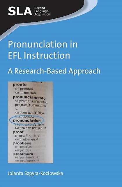 Pronunciation In Efl Instruction by Jolanta SzpyraKozowska Paperback Book