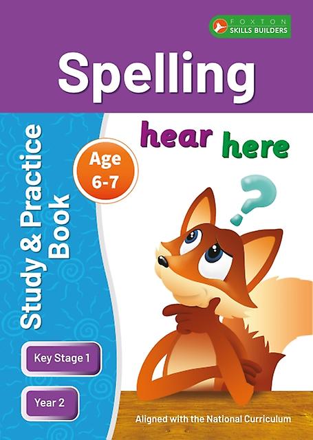 Ks1 Spelling Study Amp Practice Book For Ages 67 Year 2 Perfect For Learning At by Foxton Books Paperback