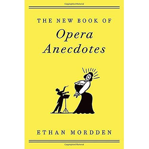 The New Book of Opera Anecdotes