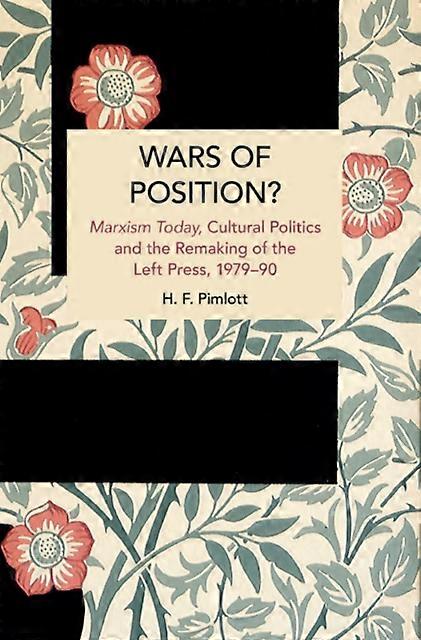 Wars Of Position by H.F. Pimlott Paperback
