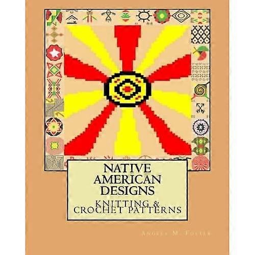 Native American Designs Knitting & Crochet Patterns