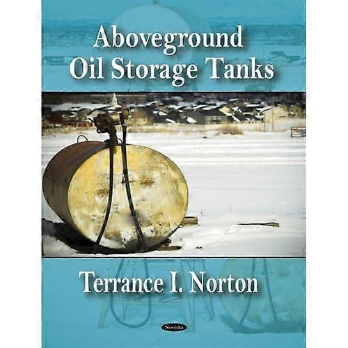 Aboveground Oil Storage Tanks