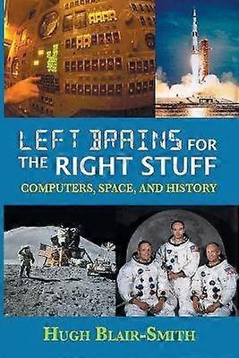 Left Brains for the Right Stuff