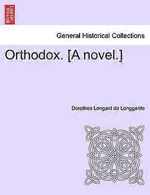 Orthodox Een roman